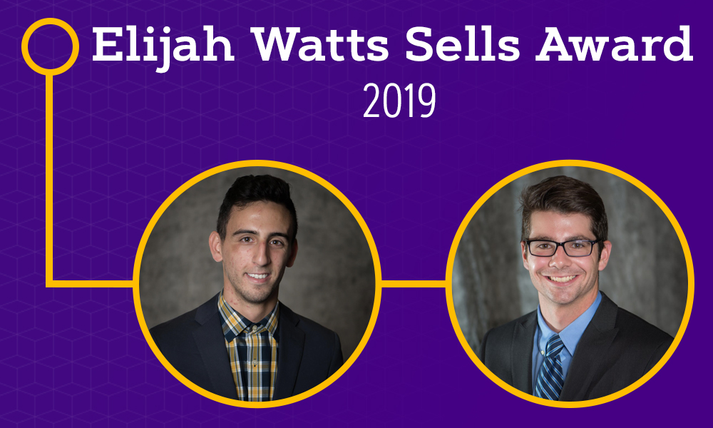 Anthony Lazarony & Matthew Shifflett qualified for the Elijah Watts Sells award for 2019