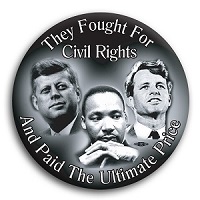 Graphic button of JFK, MLK, and RFK