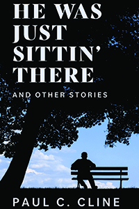 He Was Just Sittin’ There book cover