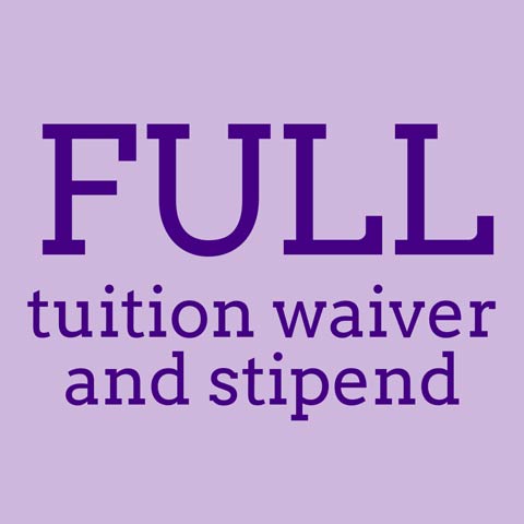 Full tuition waiver and stipend