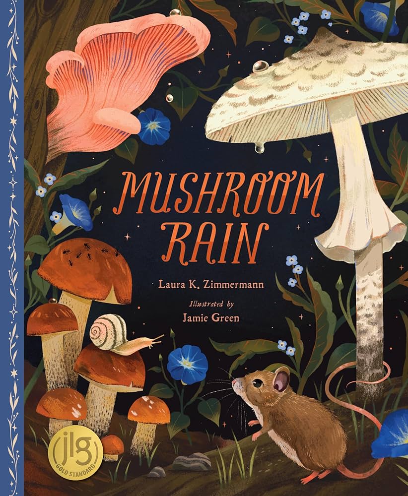 Mushroom Rain L. Zimmerman Storywalk