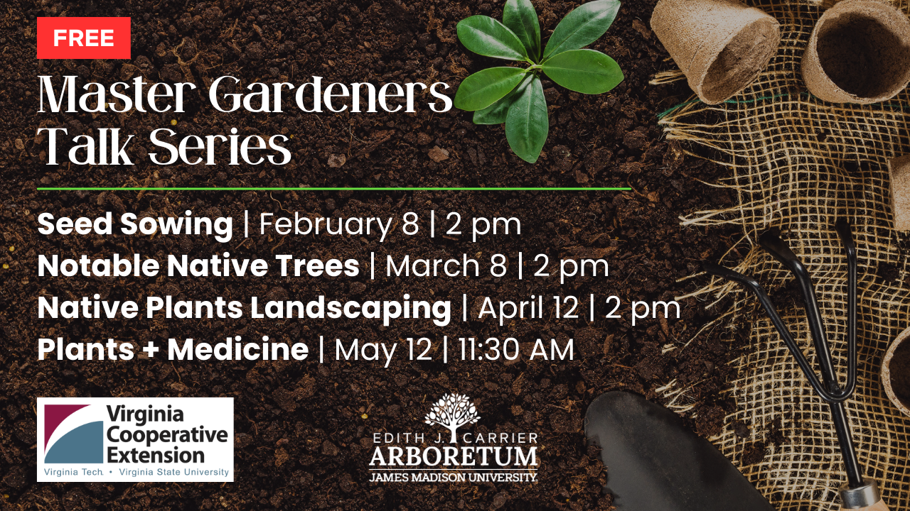 Promotional graphic for the Master Gardeners Talk Series featuring event details and logos for Virginia Cooperative Extension and Edith J. Carrier Arboretum.