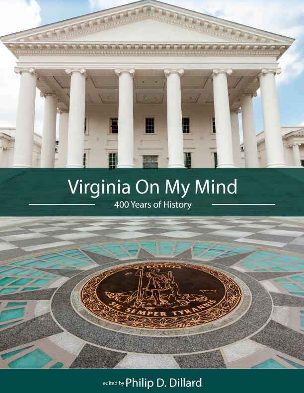 Virginia On My Mind: 400 Years of History