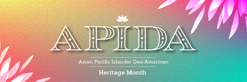 Asian Pacific Islander Desi American Heritage Month - JMU