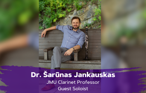 Man sitting on bench with clarinet; text reads dr. sarunas jankauskas, jmu clarinet professor, guest soloist