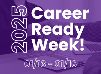 2025 Career Ready Week 01/13-01/16